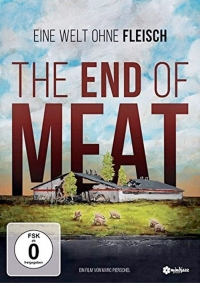 The End of Meat – Eine Welt ohne Fleisch